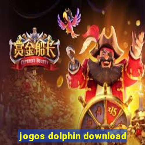 jogos dolphin download